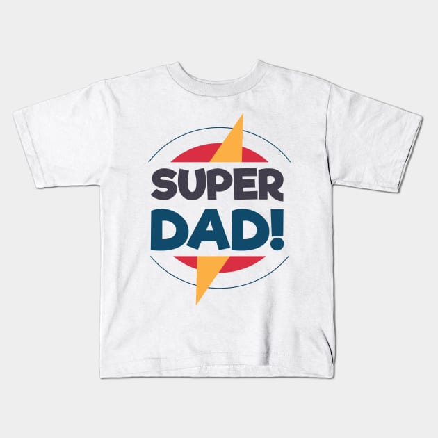 Super DaD tee Kids T-Shirt by Designhubb